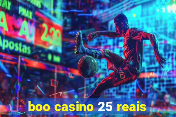 boo casino 25 reais